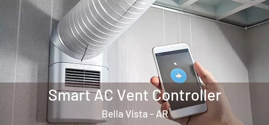  Smart AC Vent Controller Bella Vista - AR